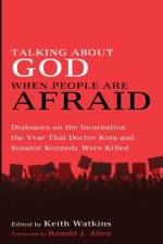 Talking About God When People Are Afraid