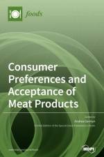 Consumer Preferences and Acceptance of Meat Products