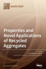 Properties and Novel Applications of Recycled Aggregates