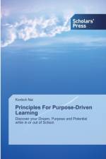 Principles For Purpose-Driven Learning af Kenkoh Nai