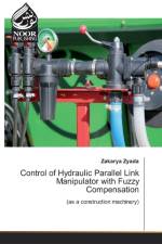 Control of Hydraulic Parallel Link Manipulator with Fuzzy Compensation af Zakarya Zyada