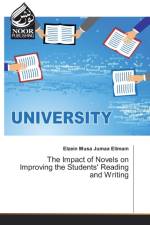 Impact of Novels on Improving the Students' Reading and Writing af Elzein Musa Jumaa Elimam