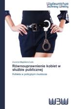 Rownouprawnienie kobiet w slużbie publicznej af Zuzanna Magdalena Lada