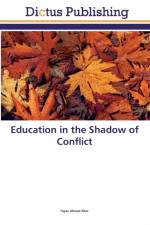 Education in the Shadow of Conflict af Fayaz Ahmad Bhat