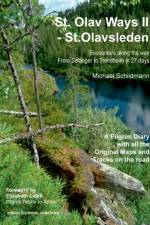 St. Olav Ways II - St.Olavsleden af Michael Schildmann