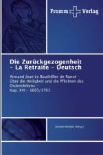 Zuruckgezogenheit - La Retraite - Deutsch af Jochen Michels (Hrsg )