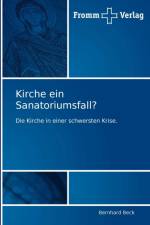 Kirche ein Sanatoriumsfall? af Bernhard Beck