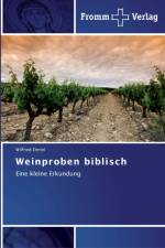 Weinproben biblisch af Wilfried Oertel