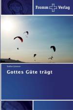 Gottes Gute tragt af Stefan Lämmer
