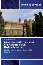 UEber die Heiligkeit und die Pflichten des Ordenslebens