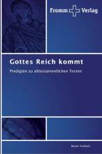 Gottes Reich kommt af Reiner Froehlich