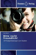 Bitte recht freundlich! af Knut Meinel