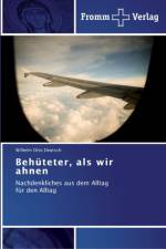 Behuteter, als wir ahnen af Wilhelm Otto Deutsch