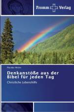 Denkanstoesse aus der Bibel fur jeden Tag af Placidus Mittler