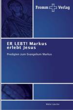 ER LEBT! Markus erlebt Jesus af Walter Luscher