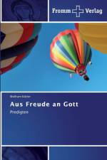 Aus Freude an Gott af Wolfram Koetter