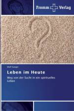 Leben im Heute af Wolf Ganger