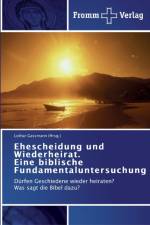 Ehescheidung und Wiederheirat. Eine biblische Fundamentaluntersuchung af Lothar Gassmann (Hrsg )