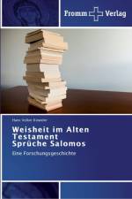 Weisheit im Alten Testament Spruche Salomos af Hans Volker Kieweler