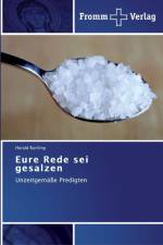 Eure Rede sei gesalzen af Harald Bartling