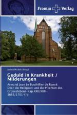 Geduld in Krankheit / Milderungen af Jochen Michels (Hrsg )