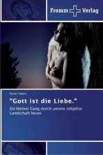 Gott ist die Liebe. af Rainer Hauke