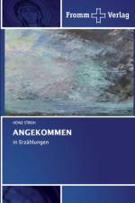 Angekommen af Heinz Stroh