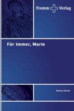 Fur immer, Marie af Marlene Bender