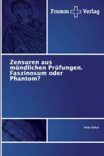Zensuren aus mundlichen Prufungen. Faszinosum oder Phantom? af Peter Birkel