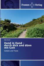 Hand in Hand - durch dick und dunn mit Gott af Elke Krisch