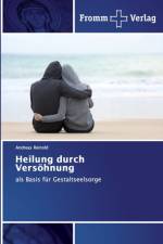 Heilung durch Versoehnung af Andreas Reinold