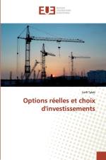 Options reelles et choix d'investissements af Lotfi Taleb