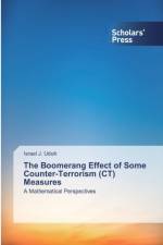 Boomerang Effect of Some Counter-Terrorism (CT) Measures af Israel J Udoh