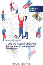 TENS and Passive Stretching for the spastic management hemiplegic af Karthikeyan Thangavelu