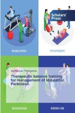 Therapeutic balance training for management of Idiopathic Parkinson af Karthikeyan Thangavelu