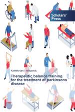 Therapeutic balance training for the treatment of parkinsons disease af Karthikeyan Thangavelu