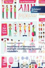 Importance of therapeutic strength conditioning throwing cricketers af Karthikeyan Thangavelu
