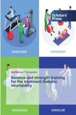 Balance and strength training for the treatment diabetic neuropathy af Karthikeyan Thangavelu