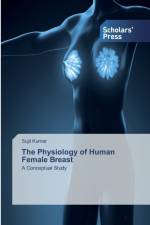 Physiology of Human Female Breast af Sujit Kumar