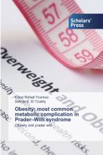 Obesity; most common metabolic complication in Prader-Willi syndrome af Safinaz E El Toukhy