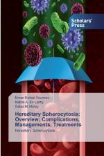 Hereditary Spherocytosis af Safaa M Morsy