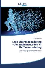 Lage Machtsbenadering voor Implementatie van Huffman-codering af Maan Hameed