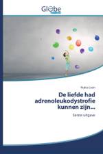 De liefde had adrenoleukodystrofie kunnen zijn... af Nubia León