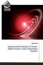 Experimental Design of Home-Made Pulsed Laser Deposition System af Nehal Ali