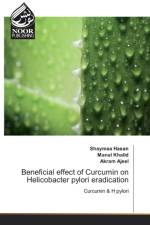 Beneficial effect of Curcumin on Helicobacter pylori eradication af Akram Ajeel