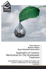 Application of Ceramic Membranes for Oily Wastewater Treatment af Seyed Abdollatif Hashemifard