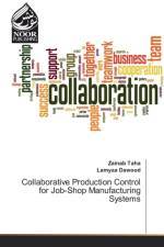 Collaborative Production Control for Job-Shop Manufacturing Systems af Lamyaa Dawood