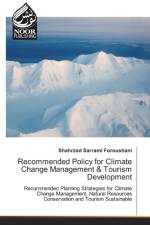 Recommended Policy for Climate Change Management & Tourism Development af Shahrzad Sarrami Foroushani