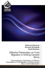 Effective Parameters on Fluid Migration in Drilling Cement Slurry af Soroush Zarinabadi