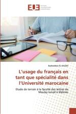 L'usage du francais en tant que specialite dans l'Universite marocaine af Badreddine El-Kacimi